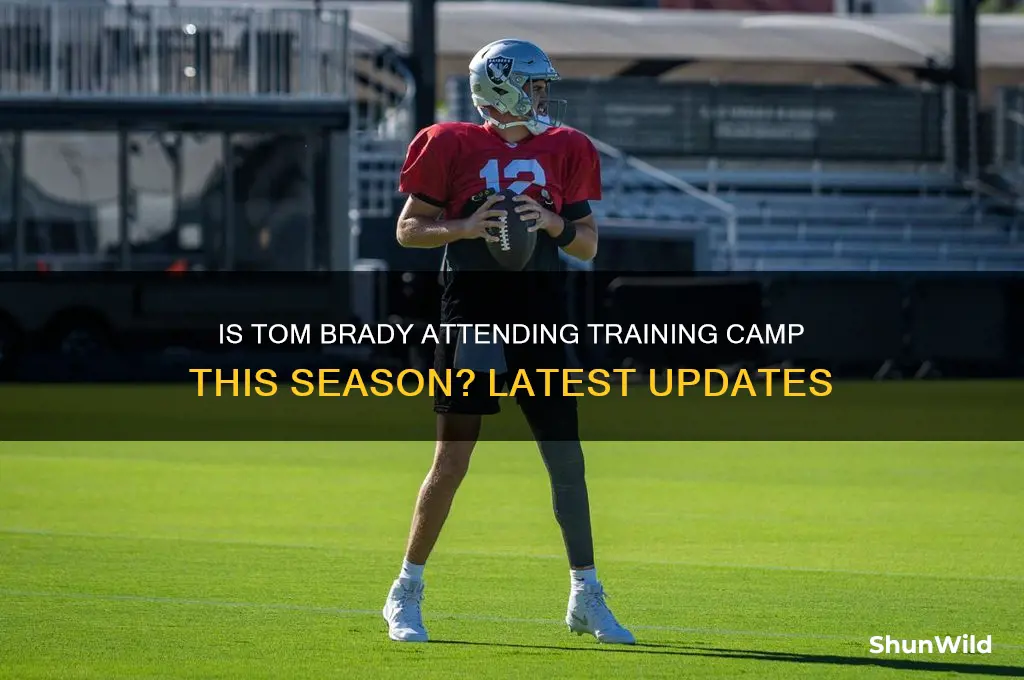 is tom brady in camp