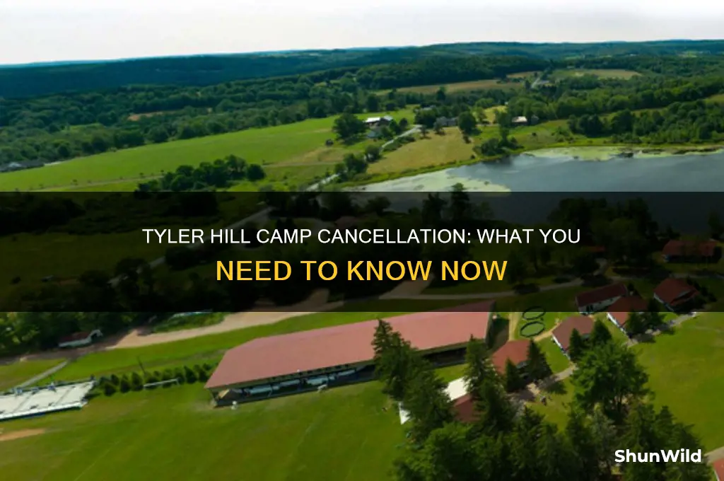 is tyler hill camp cancelled