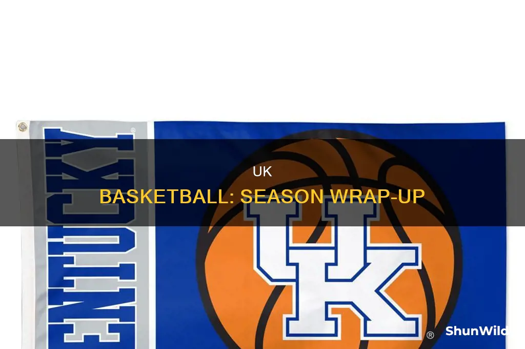 is uk basketball season over
