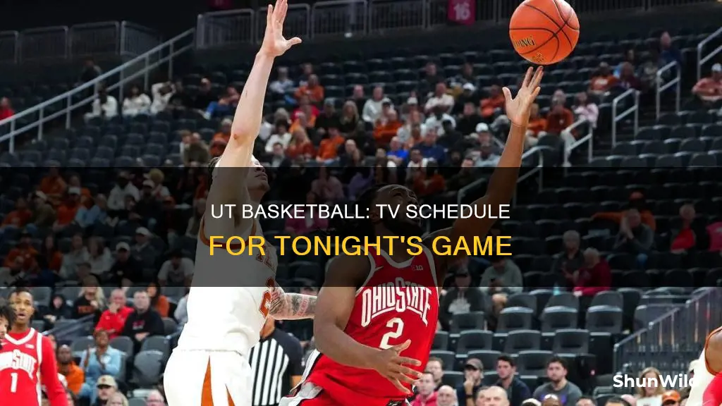 is ut basketball on tv tonight