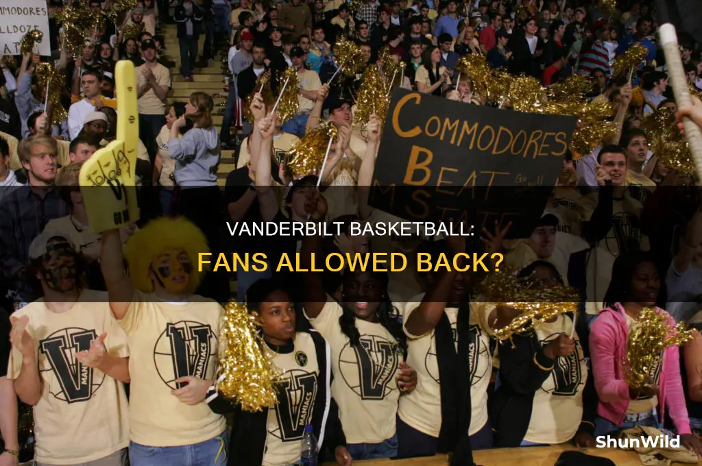 is vanderbilt basketball allowing fans