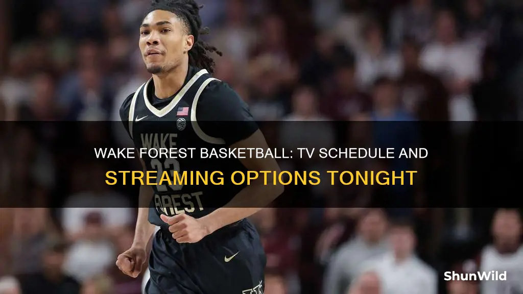 is wake forest basketball on tv tonight