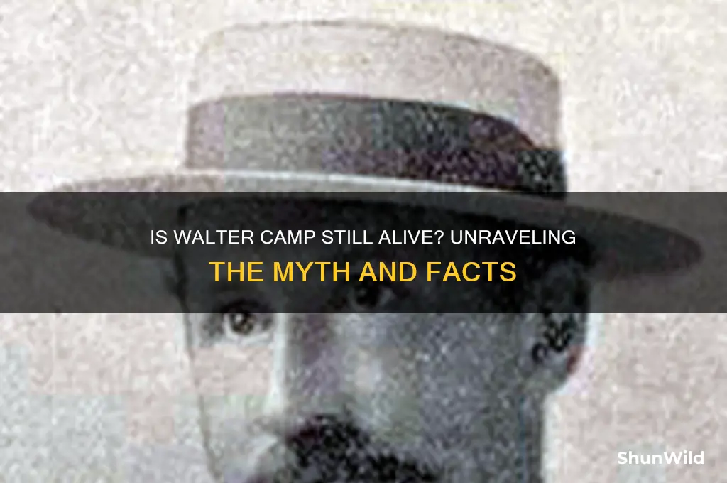 is walter camp still alive