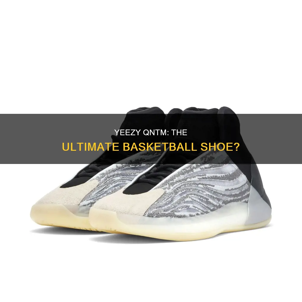 is yeezy qntm for basketball