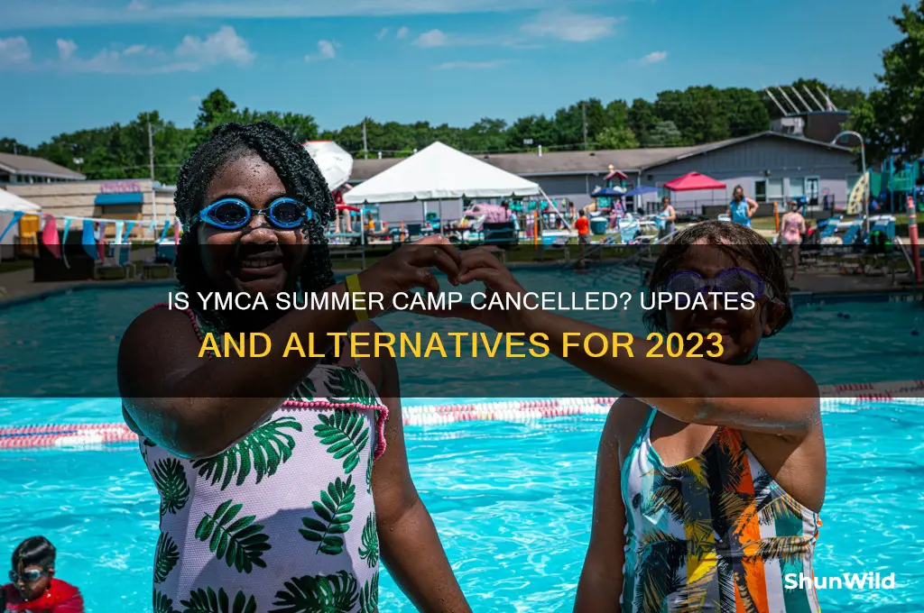 is ymca summer camp cancelled