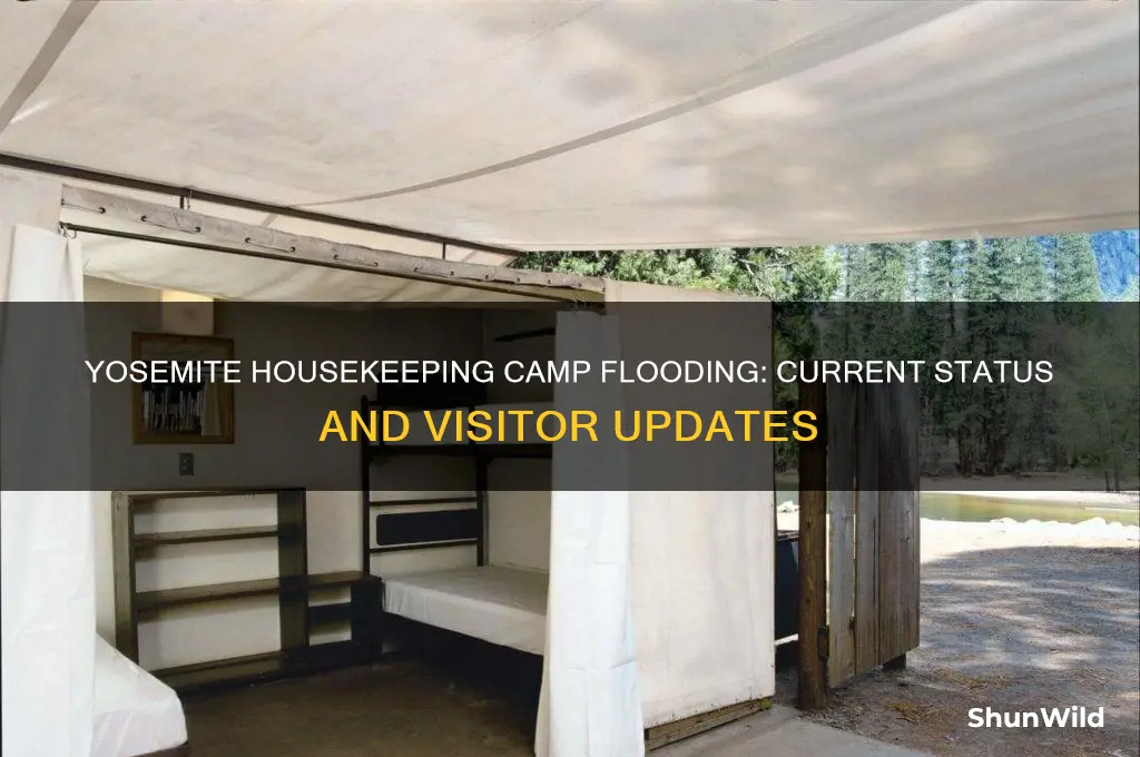 is yosemite housekeeping camp flooded