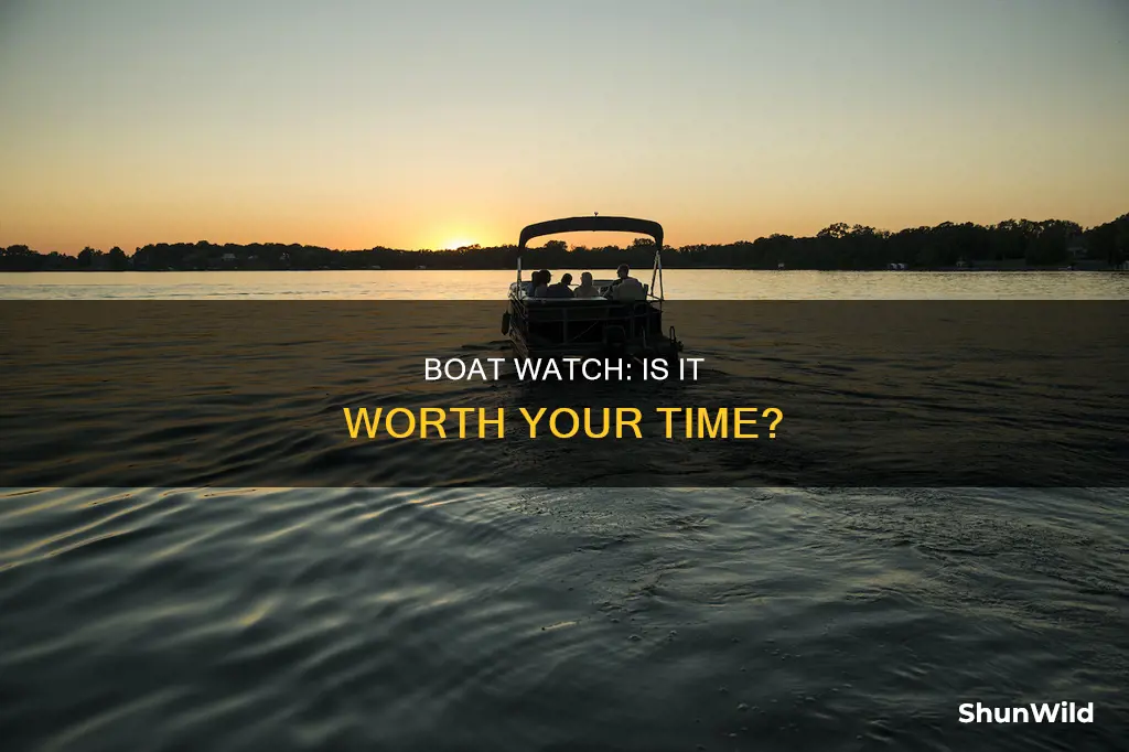 is you boat a good watch