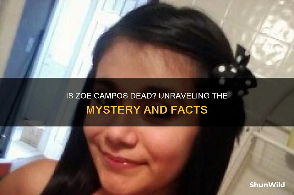 is zoe campos dead