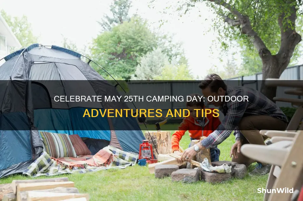 may 25th camping day