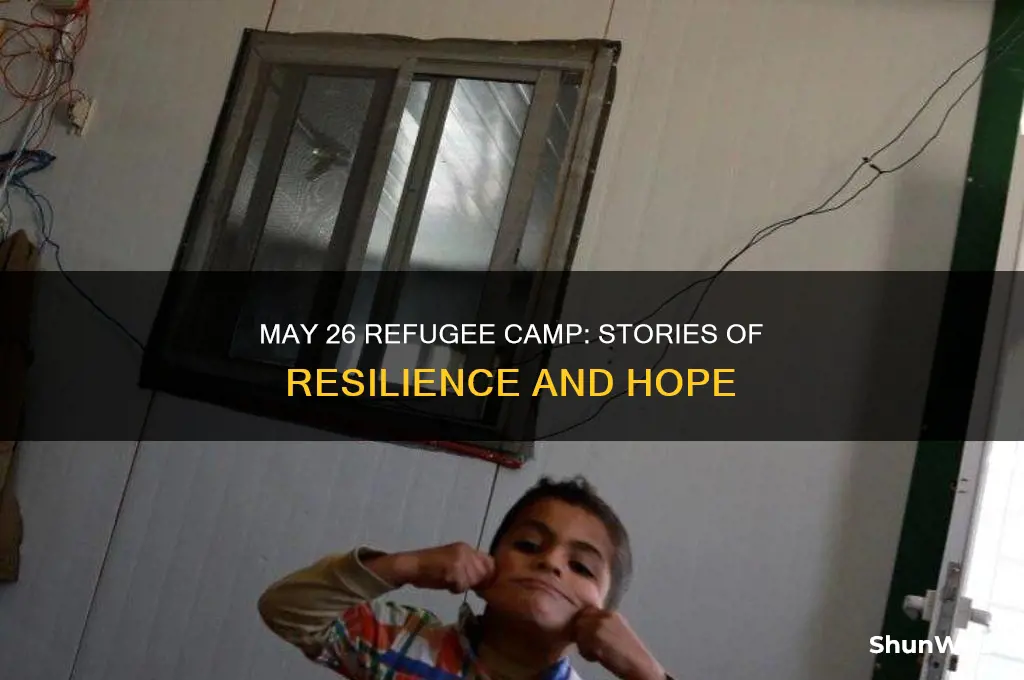may 26 refugree camp