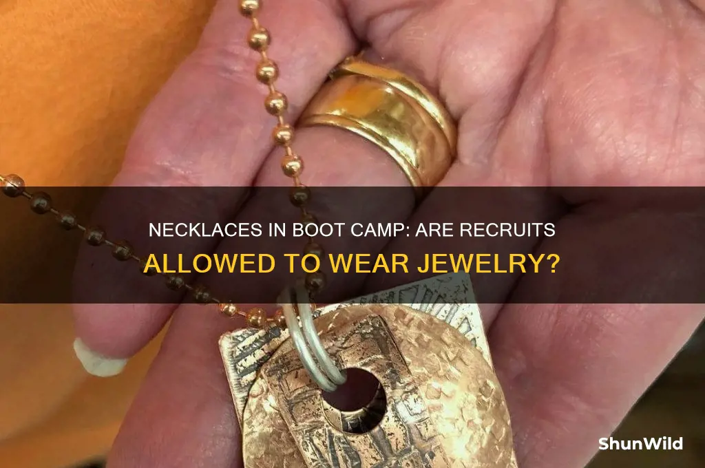 may a recruit have a neckace in boot camp
