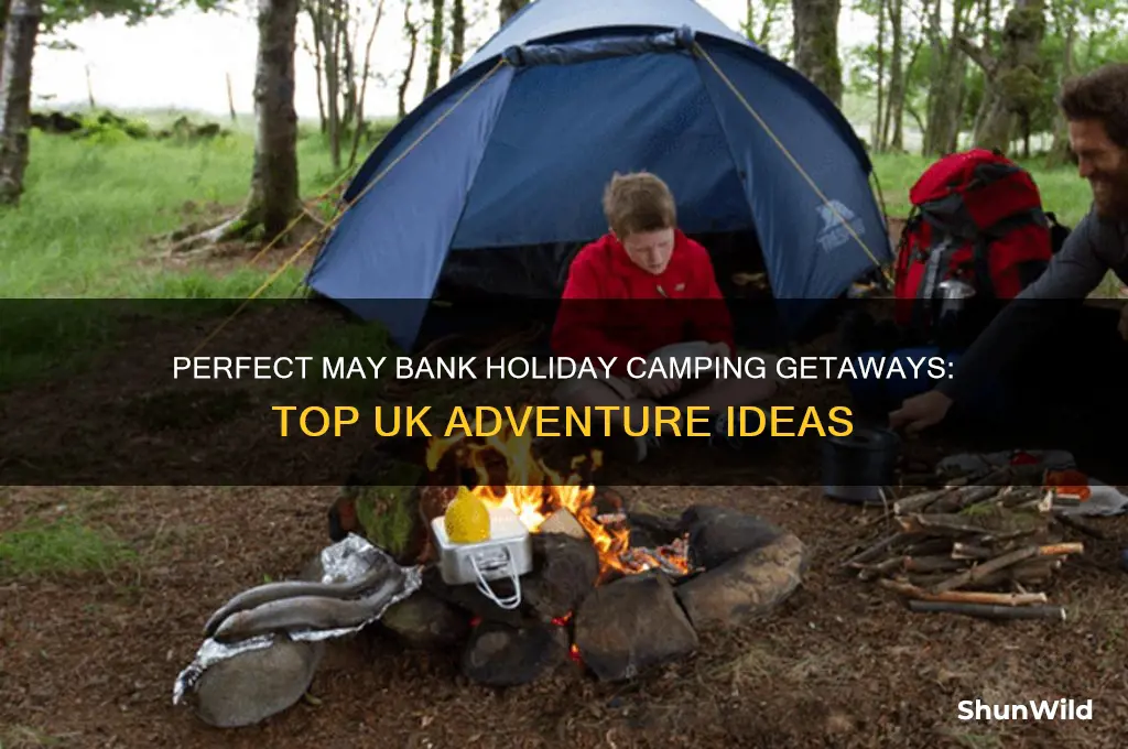 may bank holiday camping ideas