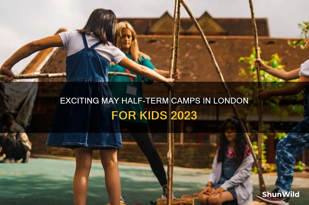 may half term camps london