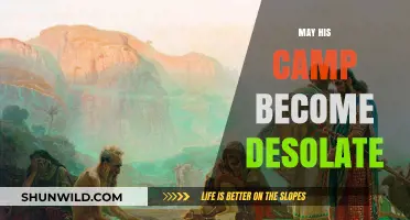 May His Camp Become Desolate: Unraveling the Ancient Curse and Its Meaning