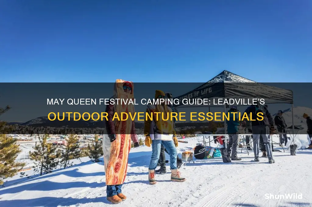 may queen leadville camping