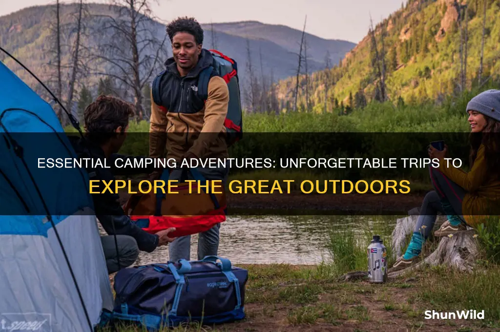 must do camping trips
