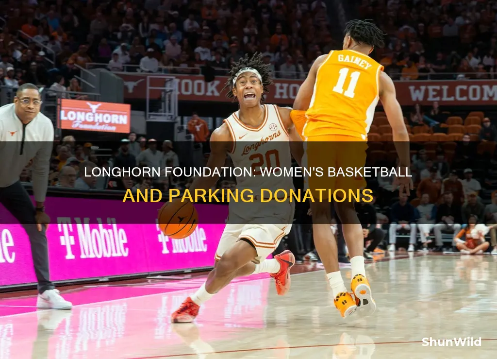 must donate to longhorn foundation womens basketball parking