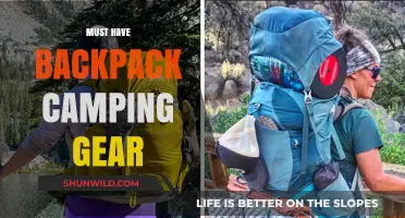 Essential Backpack Camping Gear: Must-Haves for Outdoor Adventures