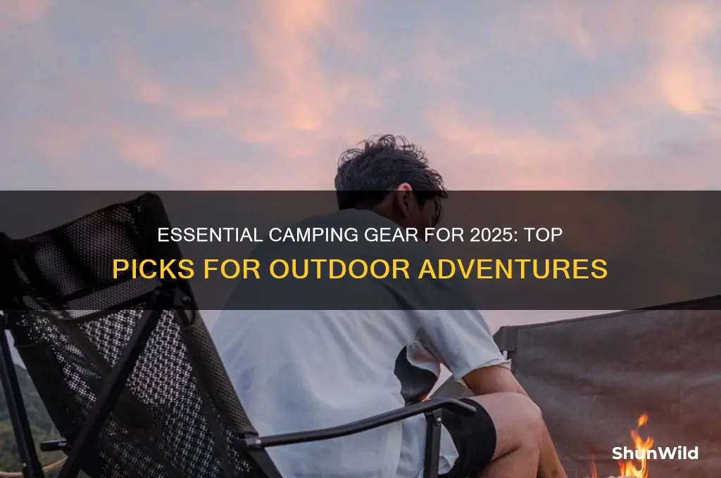 must have camping gear 2025
