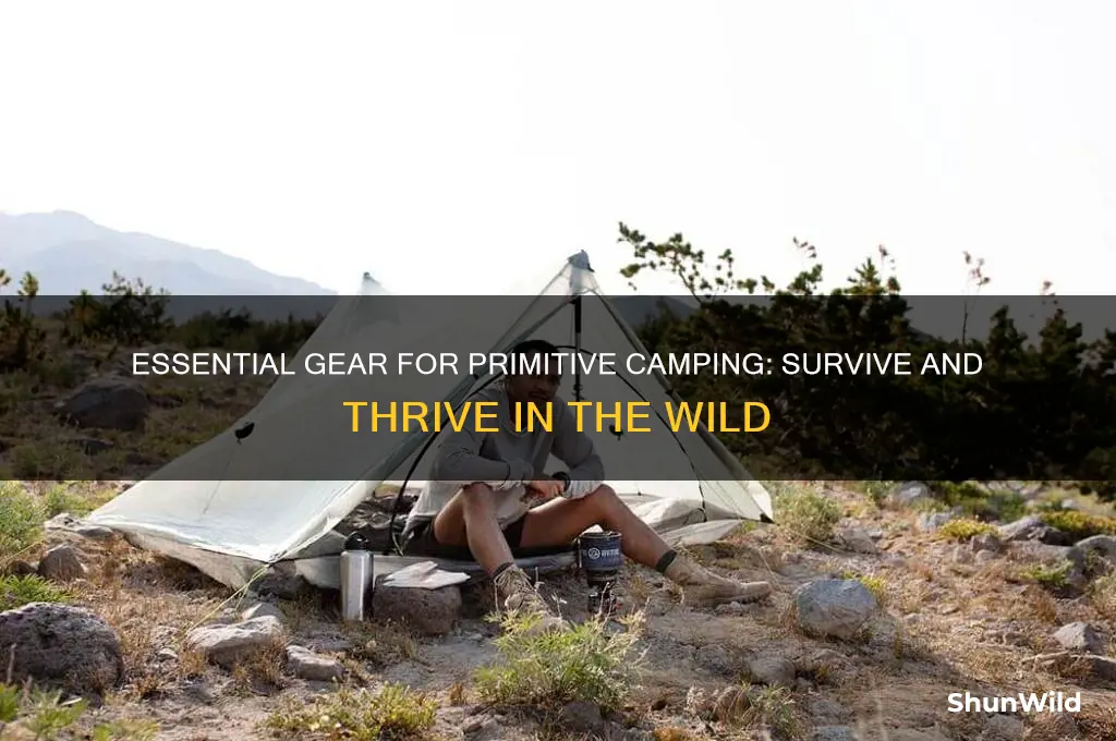 must have for primitive camping