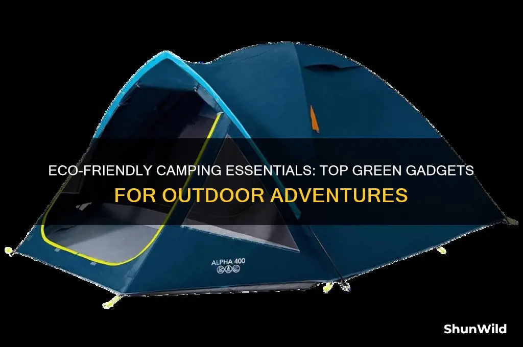 must have green camping gadgets