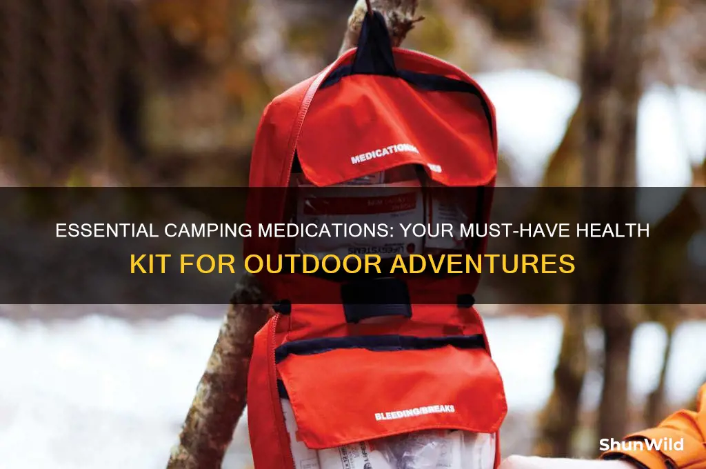 must have medications camping