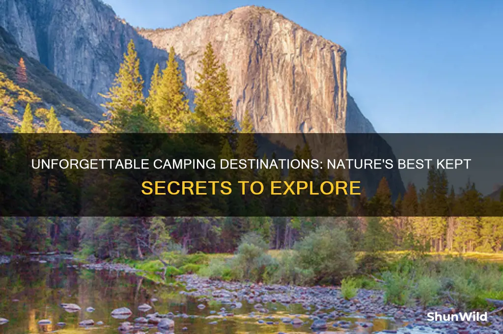 must see camping destinations