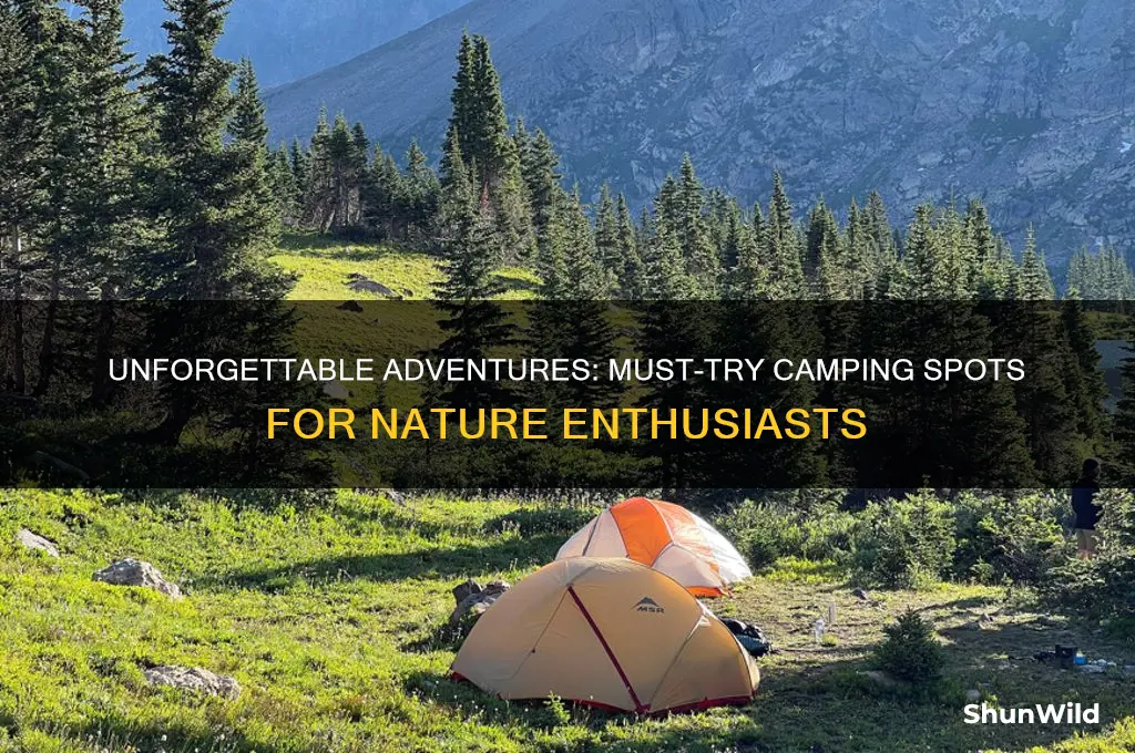 must try camping spots