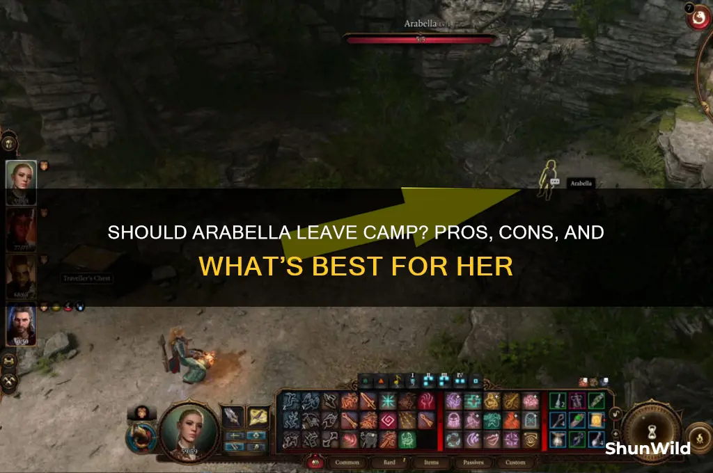 should arabella leave camp
