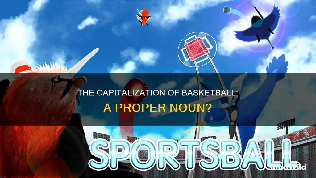 should basketball be capitalized