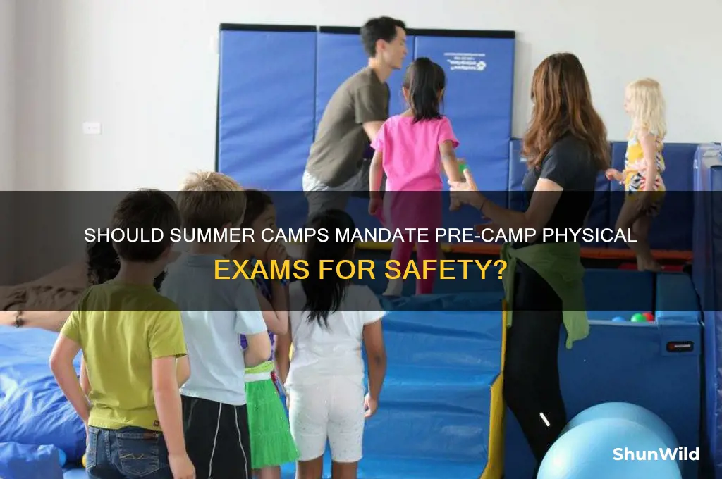 should camps require physicals