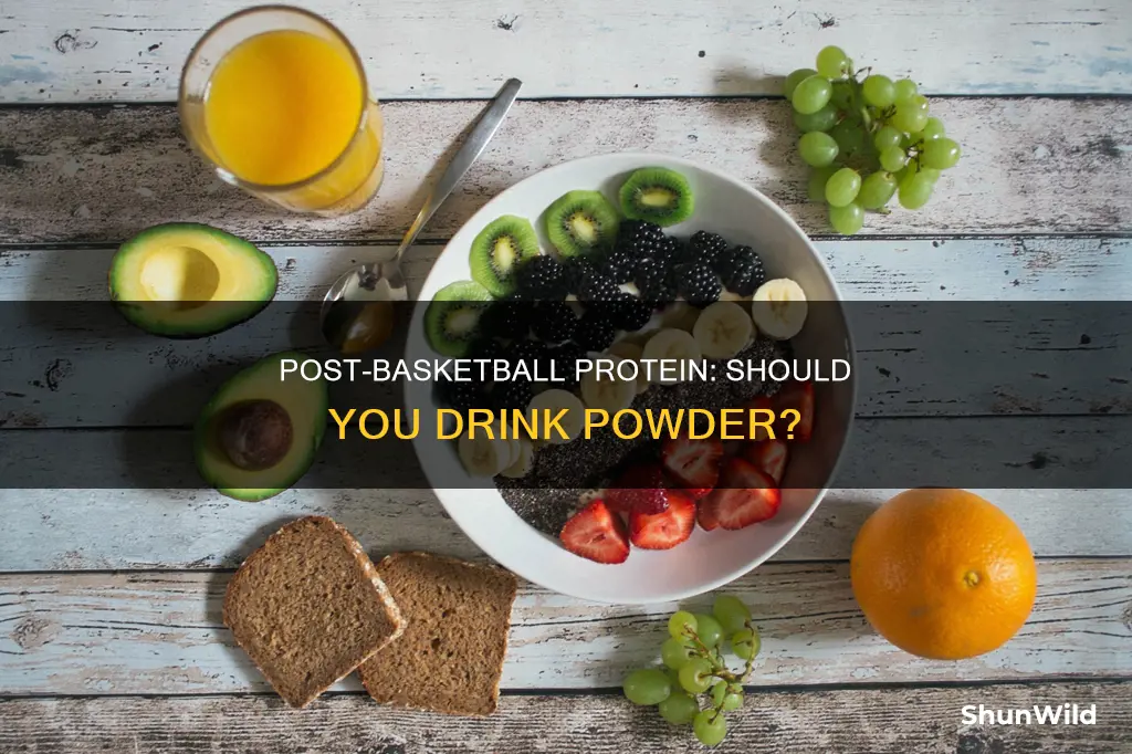 should i drink proei powder after basketball
