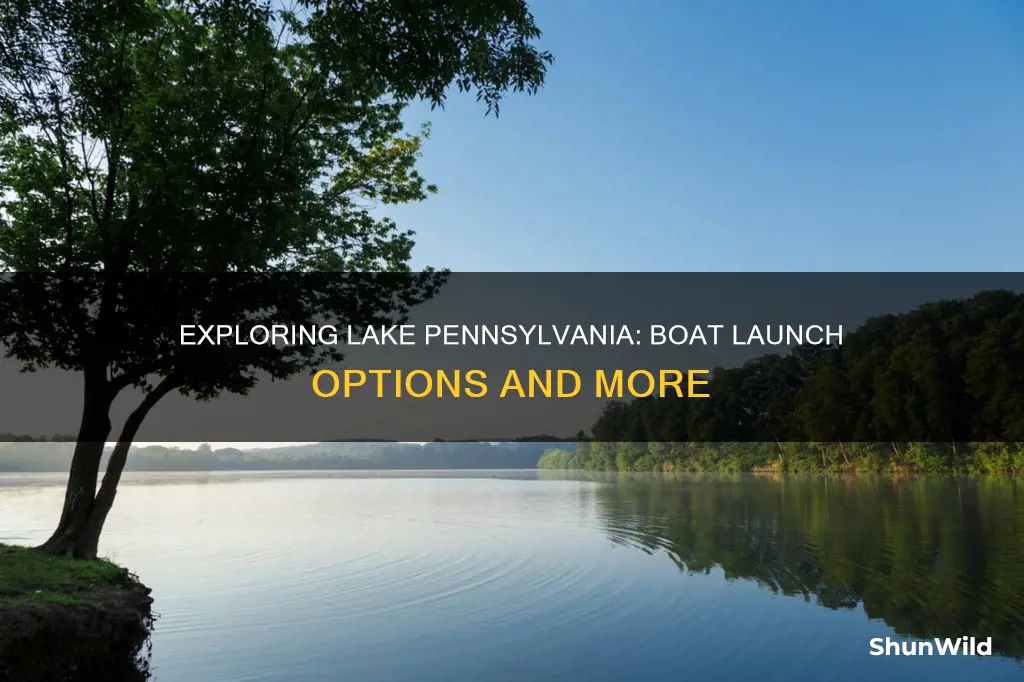 should I go lake pennsylvania boat launch
