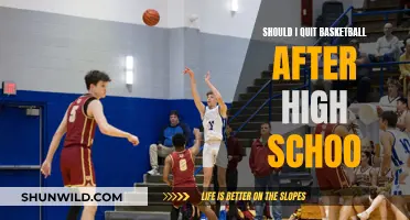 Continuing Basketball After High School: Is It Worth It?