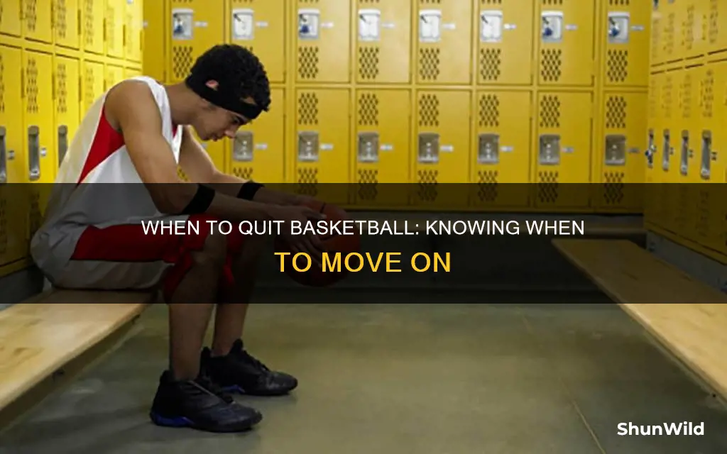 should i quit basketball