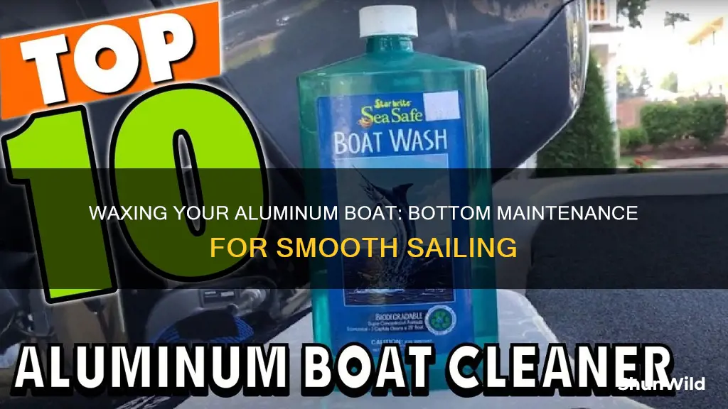 should I wax the bottom of my aluminum boat