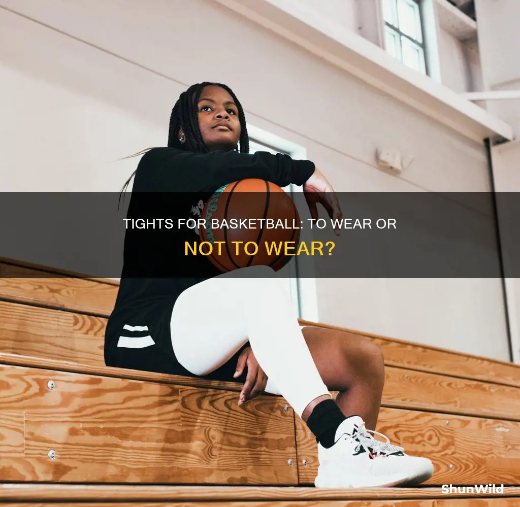 should i wear tights during basketball