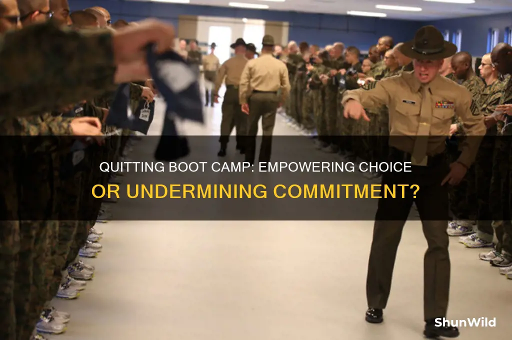 should people be able to quit boot camp