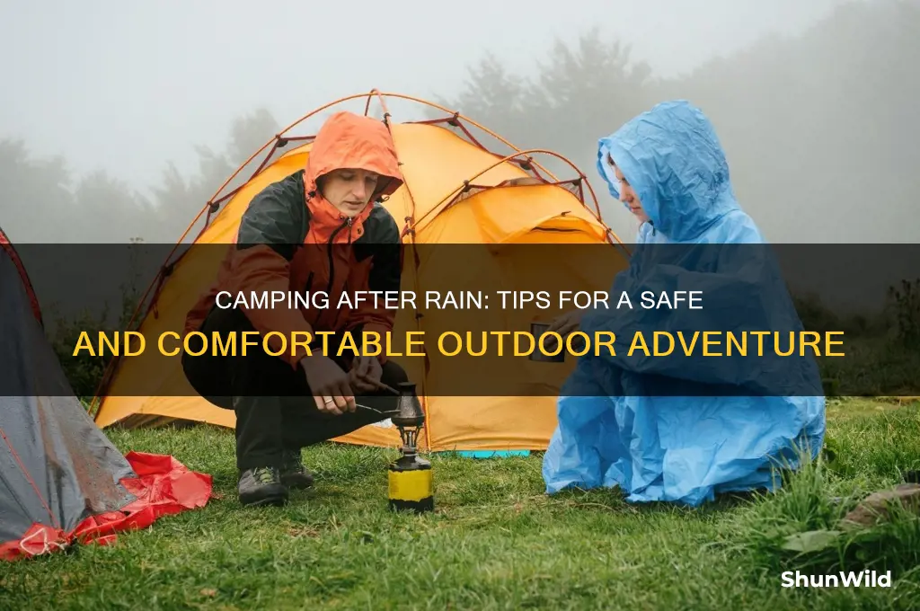 should you camp after rain