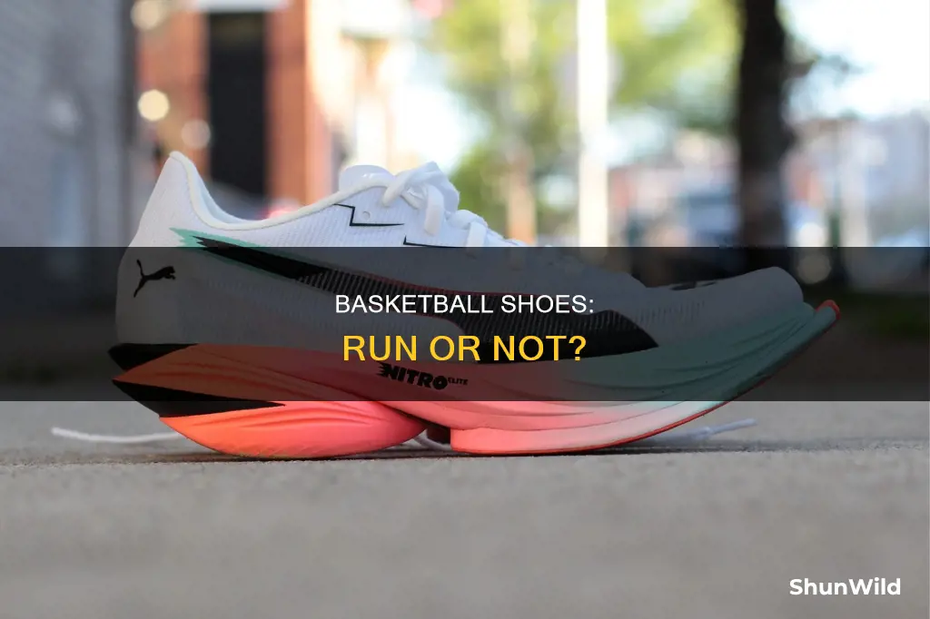 should you run in basketball shoes