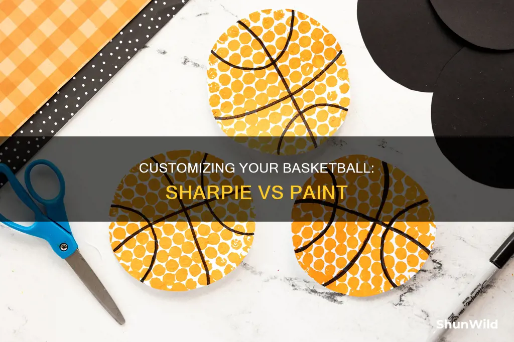 should you use sharpie or paint on a basketball