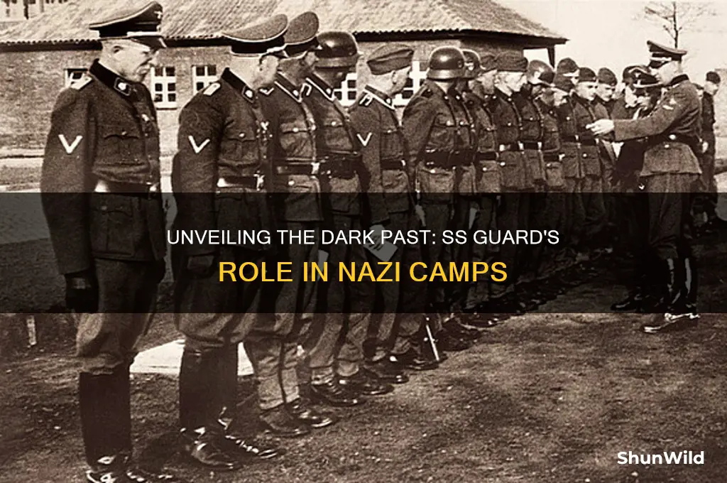 was an ss guard at the nazi concentration camps