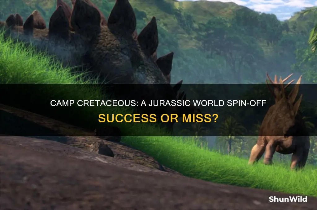 was camp cretacious a hit