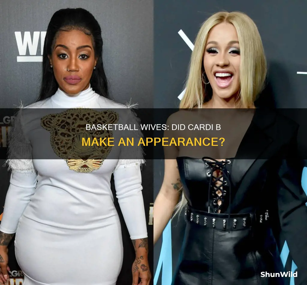 was cardi b on basketball wives
