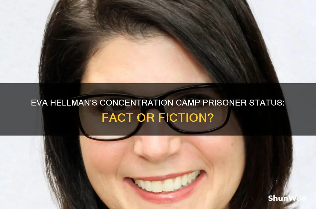 was eva hellman listed as a concentration camp prisoner