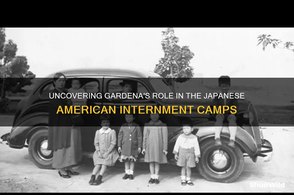 was gardena japanese internment camp