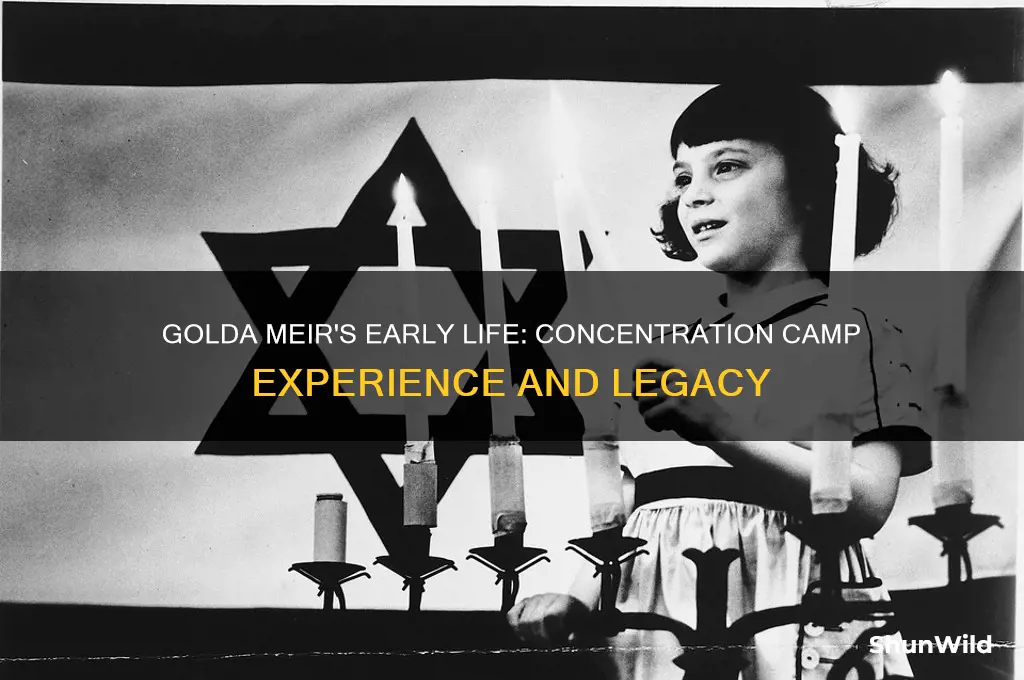 was golda meir in a concentration camp