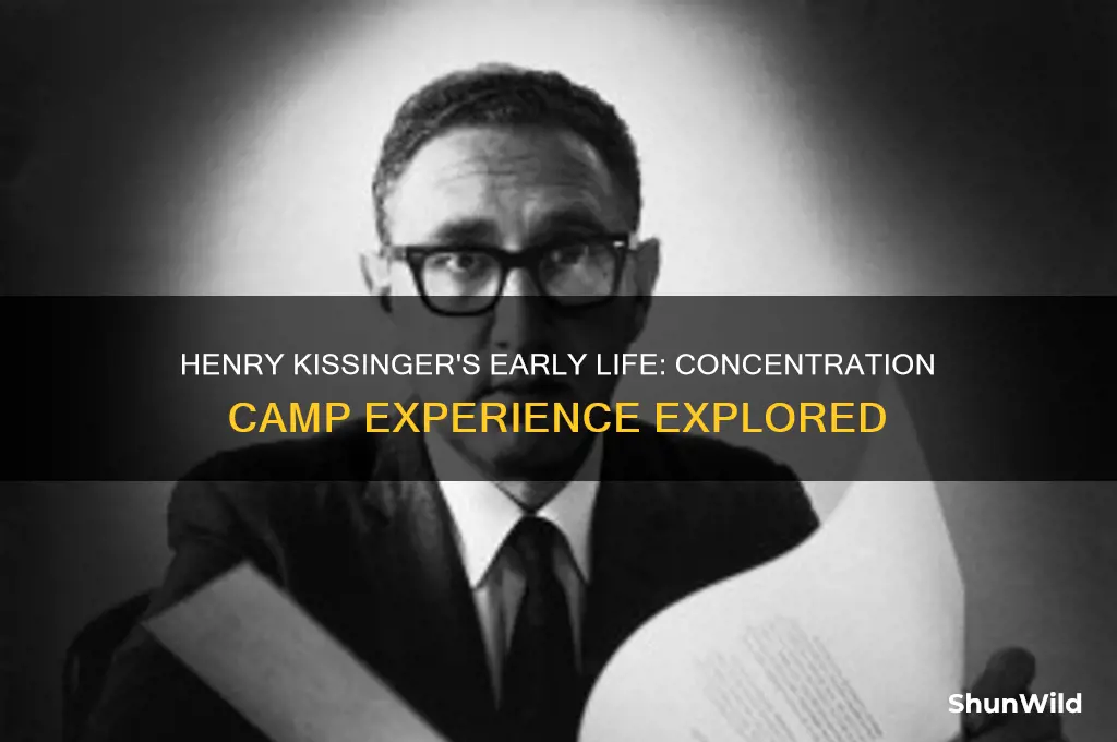 was henry kissinger in a concentration camp