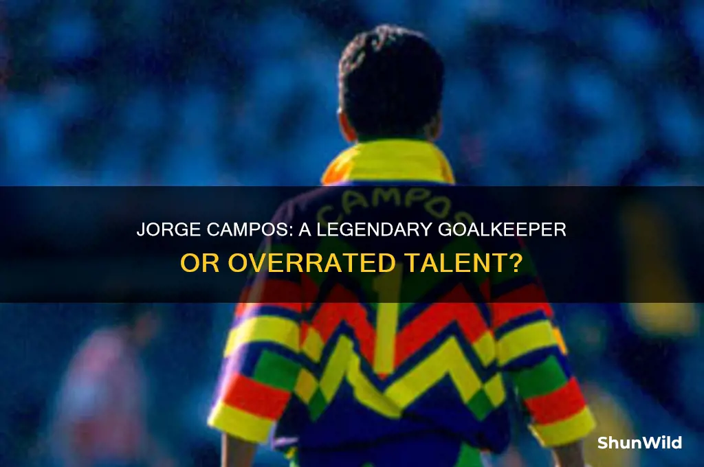 was jorge campos good