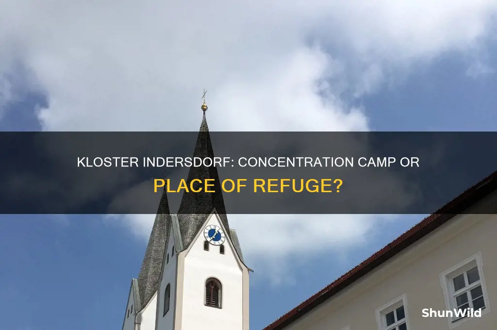 was kloster indersdorf a concentration camp